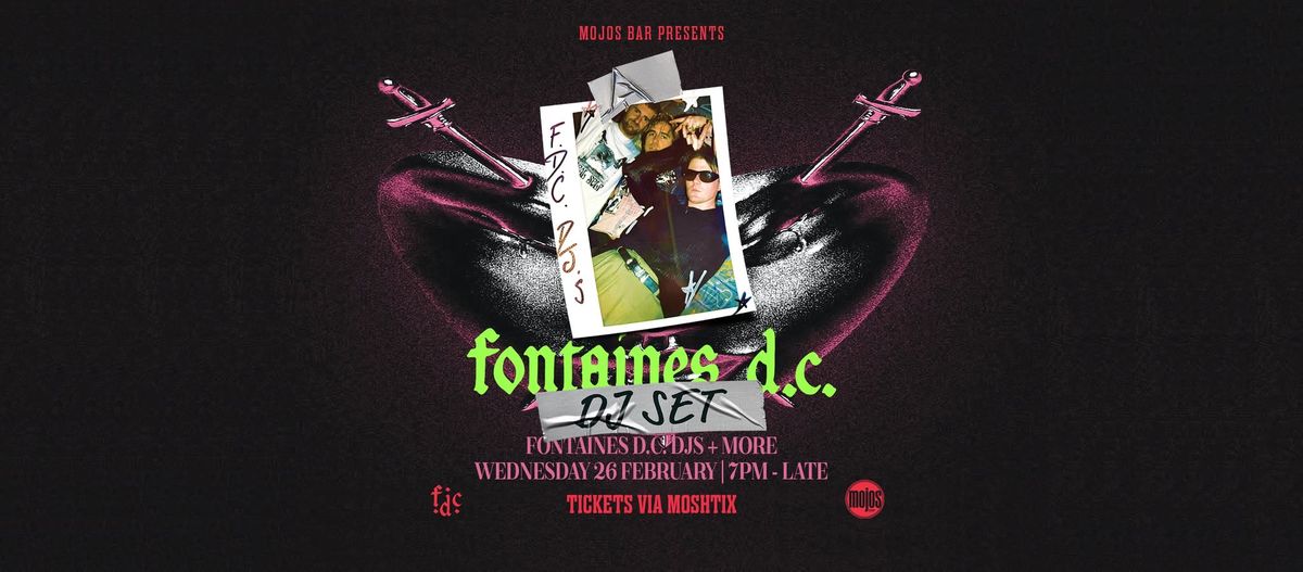 Fontaines D.C. DJ Set & Party | Mojos Bar Fremantle