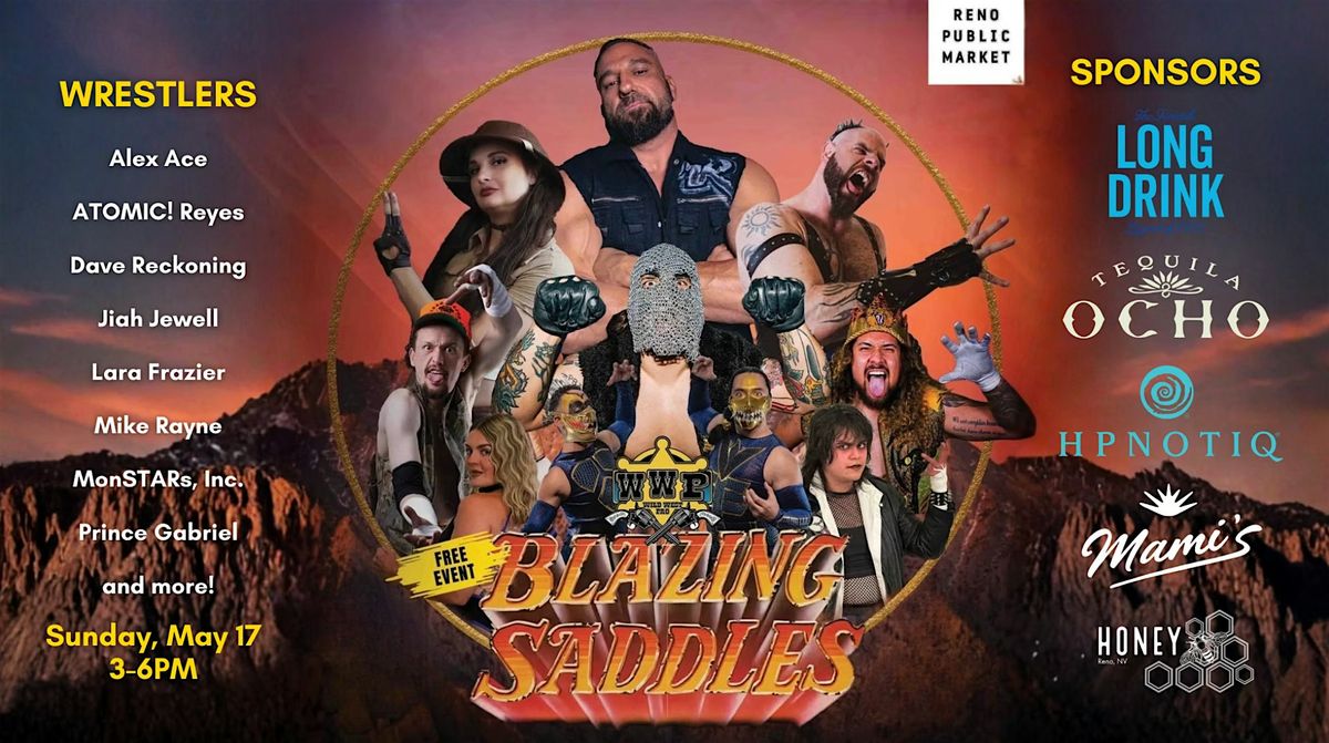 WWP Presents: Blazing Saddles at Reno Public Market