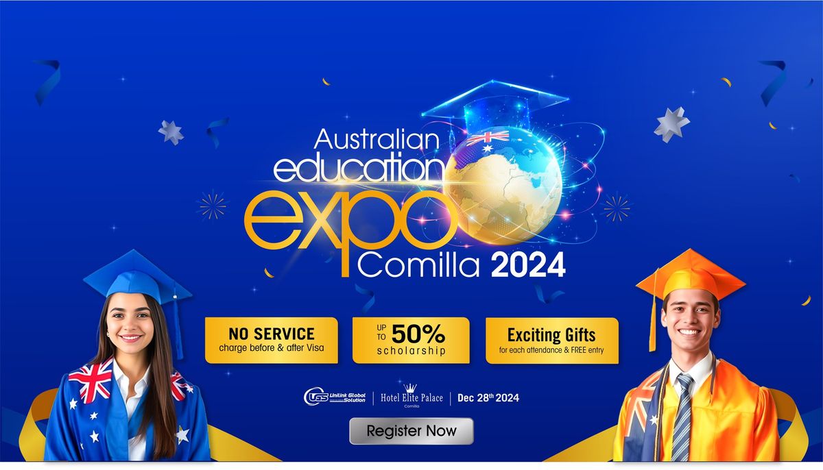 Australian Education Expo Comilla 2024