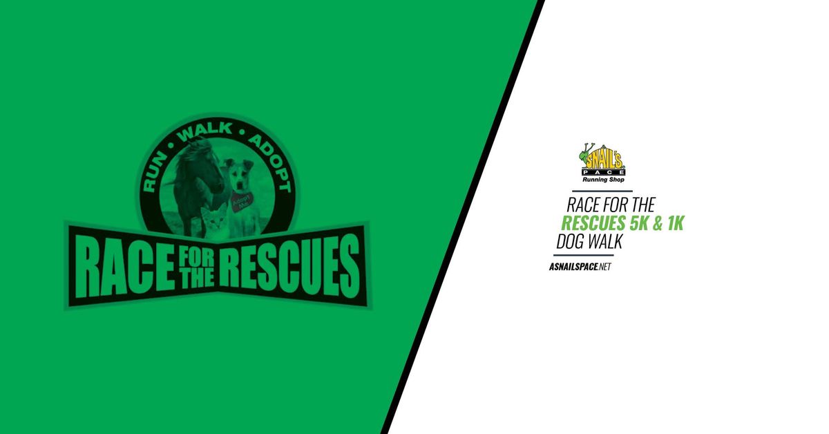 Race For The Rescues 5K & 1K Dog Walk