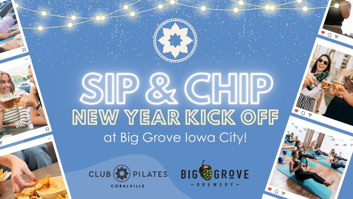 Sip and Chip New Year's Kick-Off at Big Grove Iowa City!