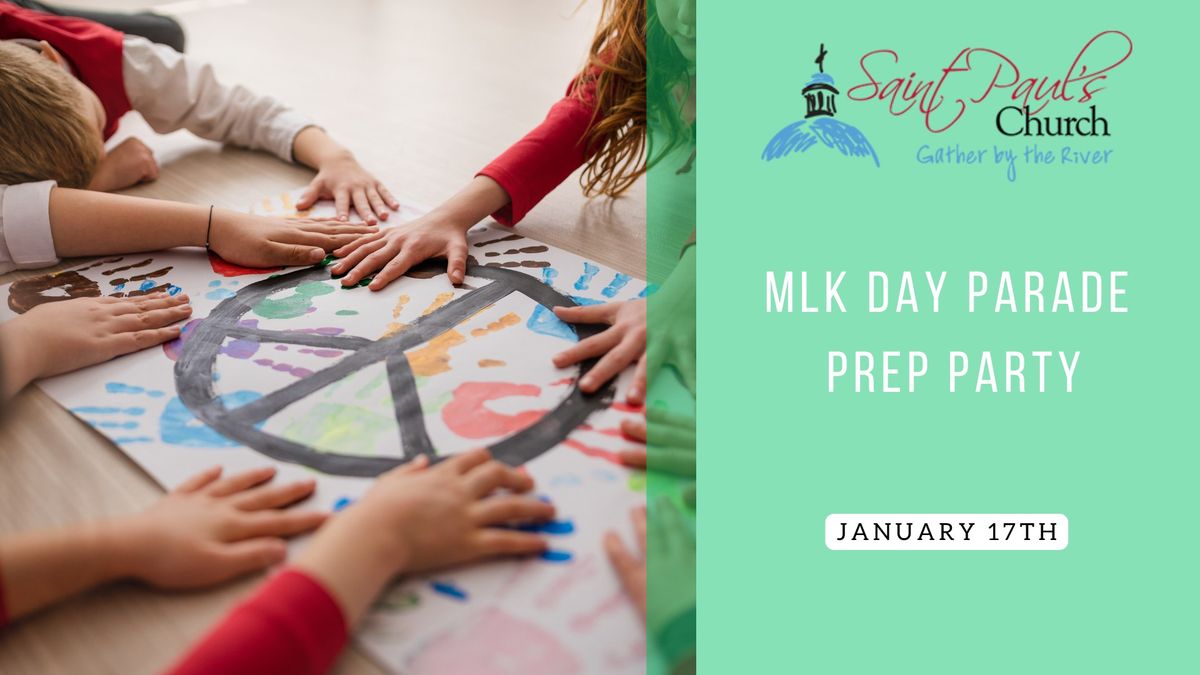 MLK Day Parade Prep Party