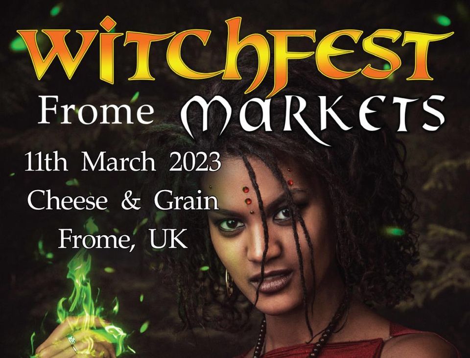 Witchfest Market Frome 2023, Cheese and Grain, Frome, 11 March 2023