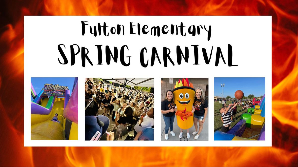 Fulton Elementary SPRING CARNIVAL