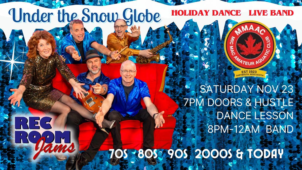 Holiday Dance with Live Band Rec Room Jams: Under the Snow Globe