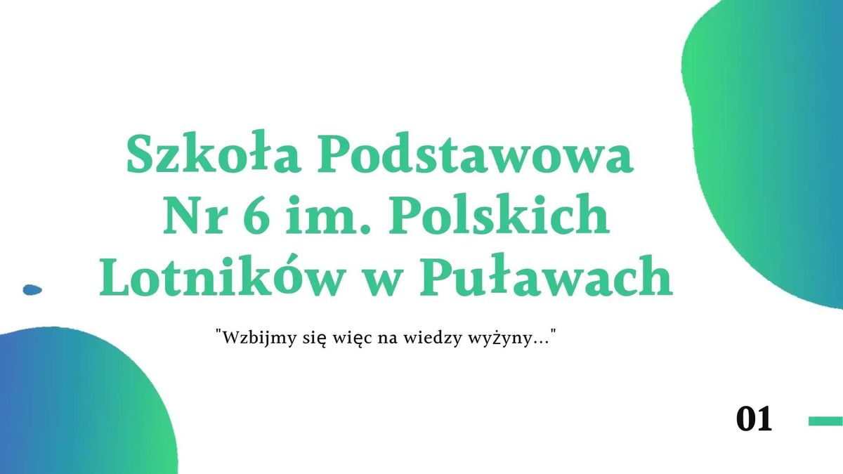 Dni Otwarte Szko\u0142y Podstawowej nr 6 w Pu\u0142awach! \ud83c\udf89