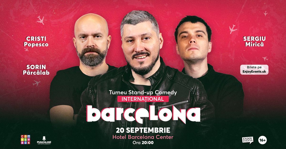 Stand-up Comedy cu Sorin, Cristi \u0219i Miric\u0103 | BARCELONA | 20.09.24