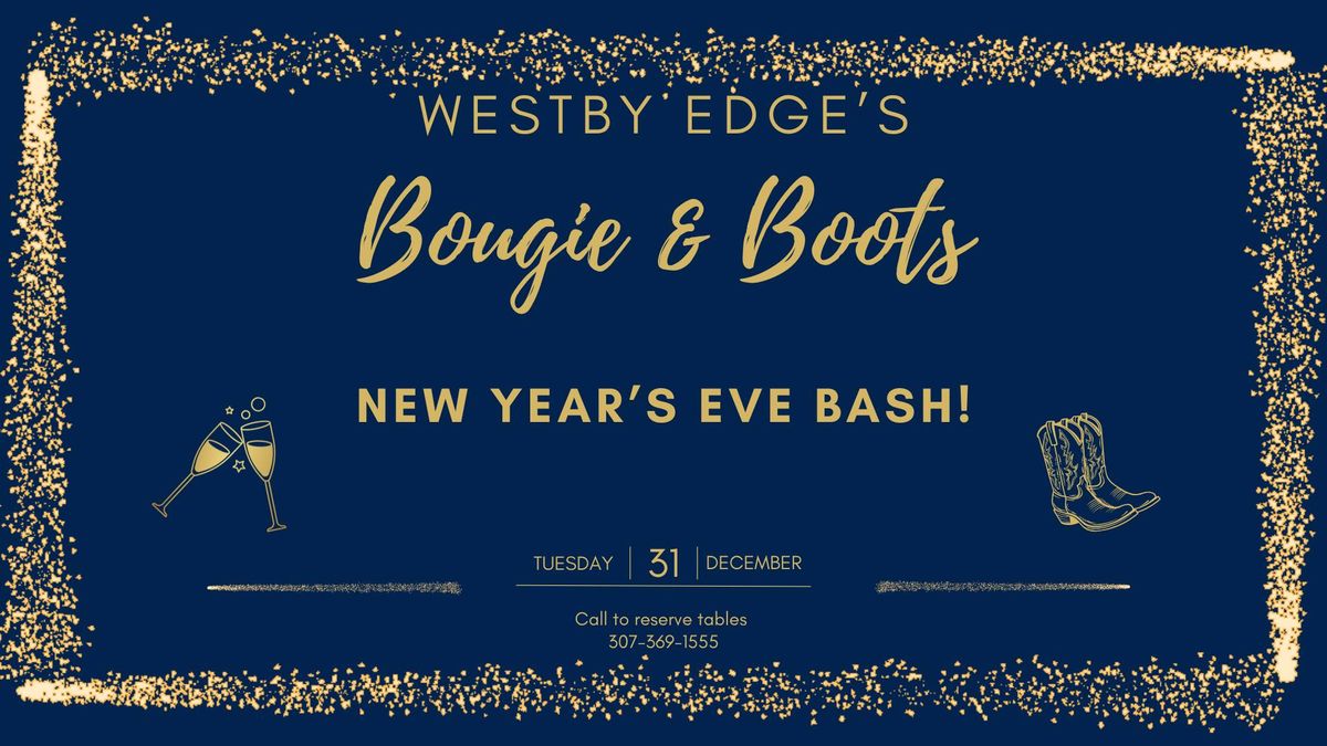 Bougie & Boots New Year\u2019s Eve Bash \ud83c\udf89