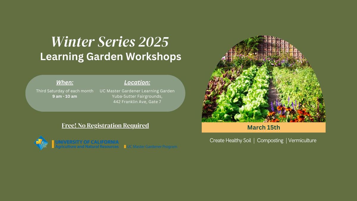 Winter Series 2025 Learning Garden Workshops