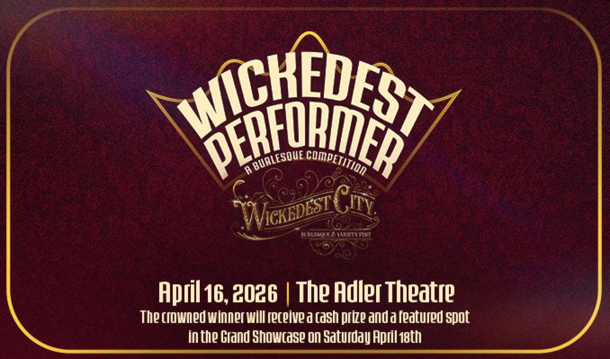 2026 Wickedest City Burlesque & Variety Festival at Adler Theatre