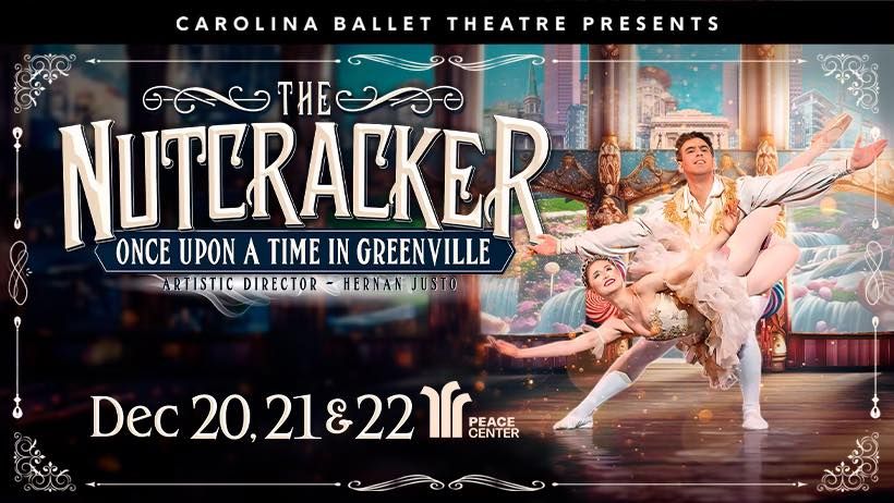 The Nutcracker: Once Upon a Time in Greenville