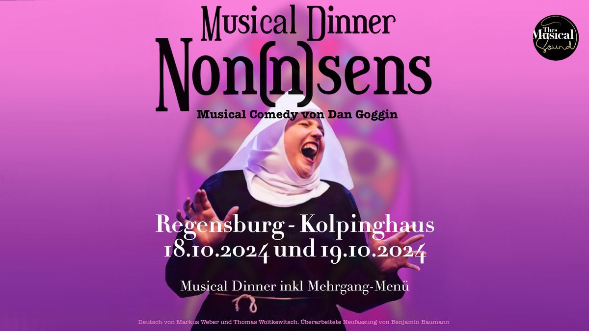 Non(n)sens - Das Dinner Musical inkl. 3-Gang-Men\u00fc