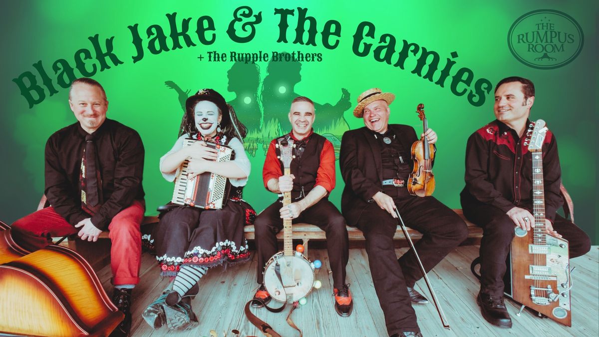 Black Jake & The Carnies + The Rupple Brothers