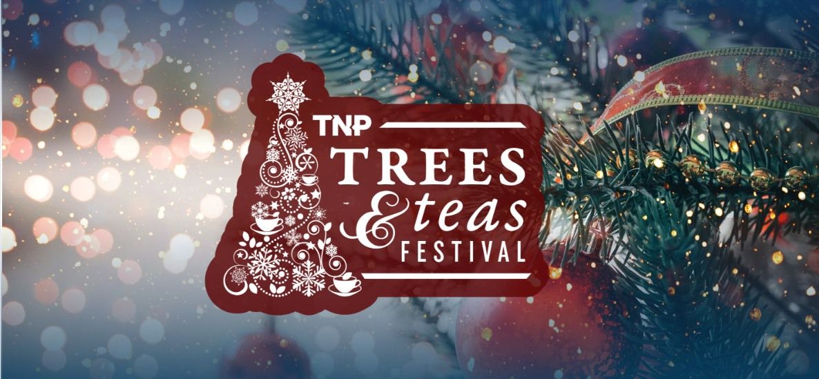 TNP Trees & Teas Festival 