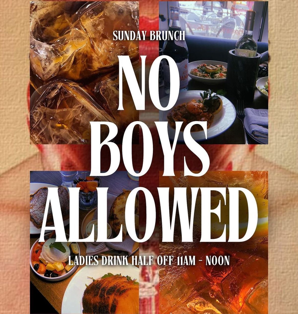 "No Boys Allowed" Sunday Brunch at CSK