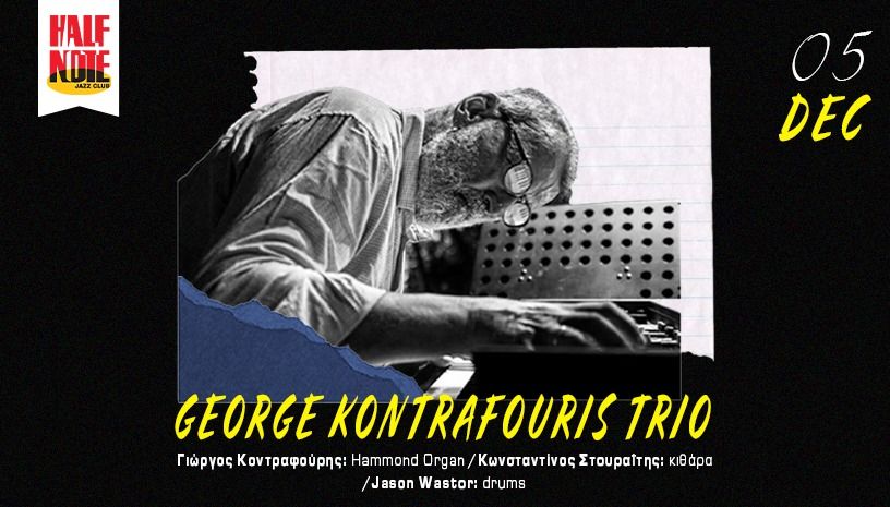 GEORGE KONTRAFOURIS TRIO