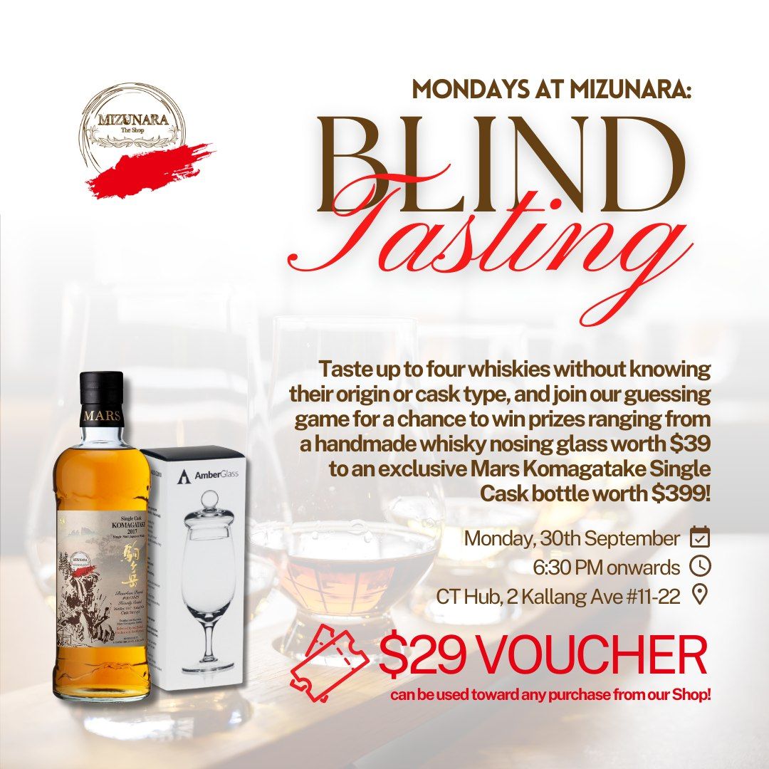 Mondays at Mizunara: Whisky Blind Tasting on 30\/9 at 6.30PM