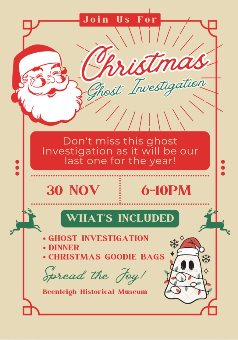 Beenleigh Historical Village Ghost Investigation - Christmas Edition 