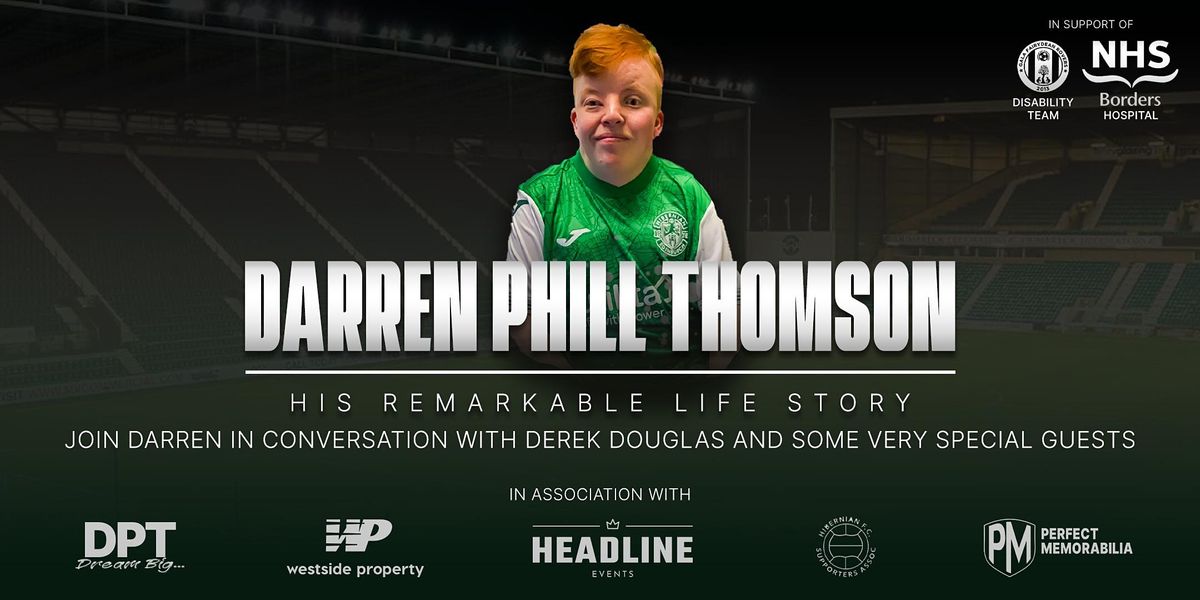 Darren Phill Thomson - His Remarkable Life Story