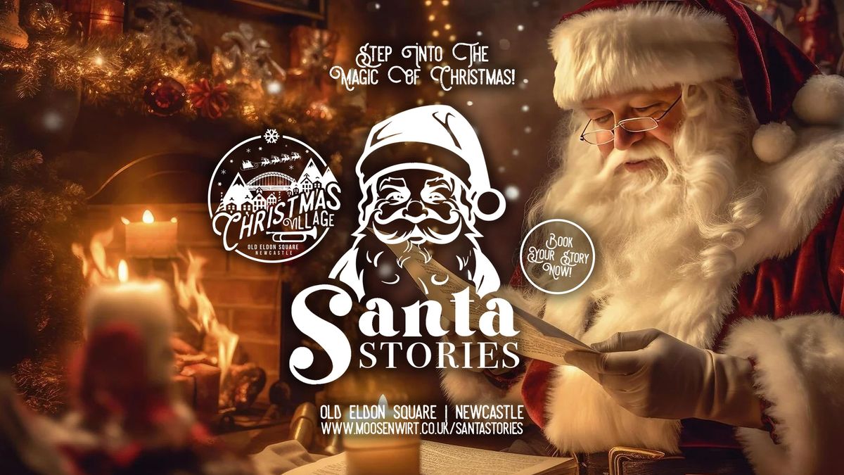 Santa Stories \/ Christmas Village \/ Tuesday 24th December