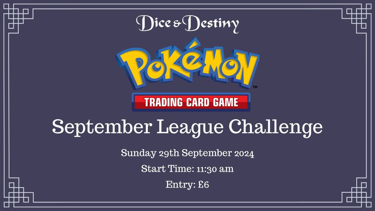 Pokemon - September League Challenge