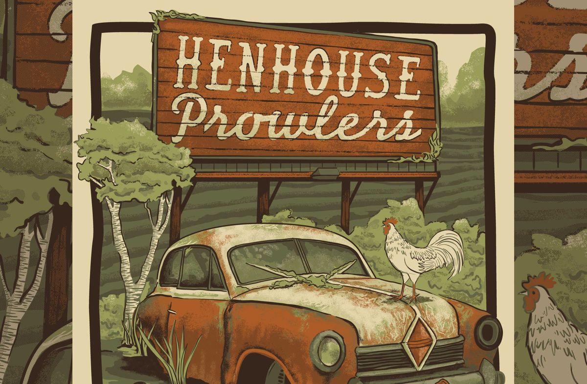 Henhouse Prowlers (18+)