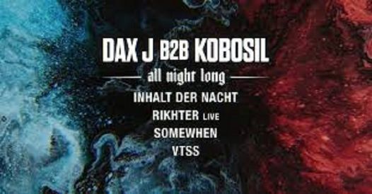 Reaktor: Dax J B2B Kobosil [All Night Long]