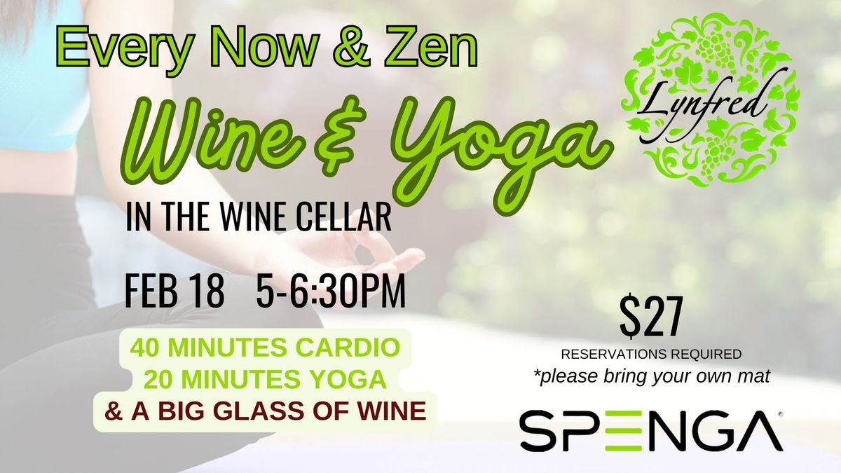 Every Now & Zen: Wine & Yoga