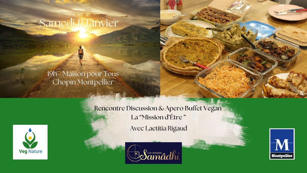 Discussion & Apero Buffet Vegan la Mission d\u2019\u00catre \u00e0 Montpellier