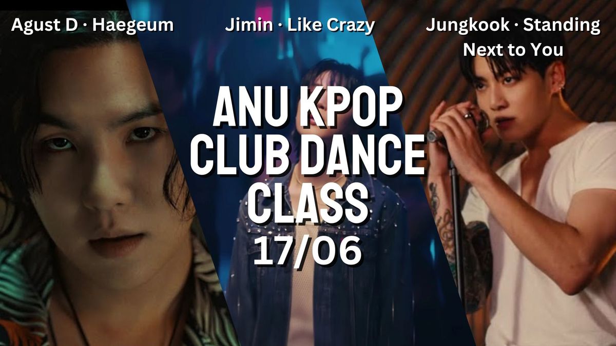 ANU KPOP Dance Class [17\/06: TBD]