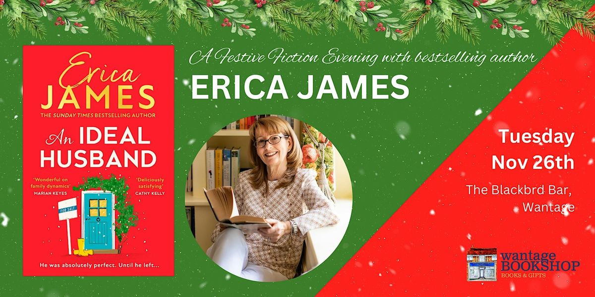 An Evening with bestselling author Erica James