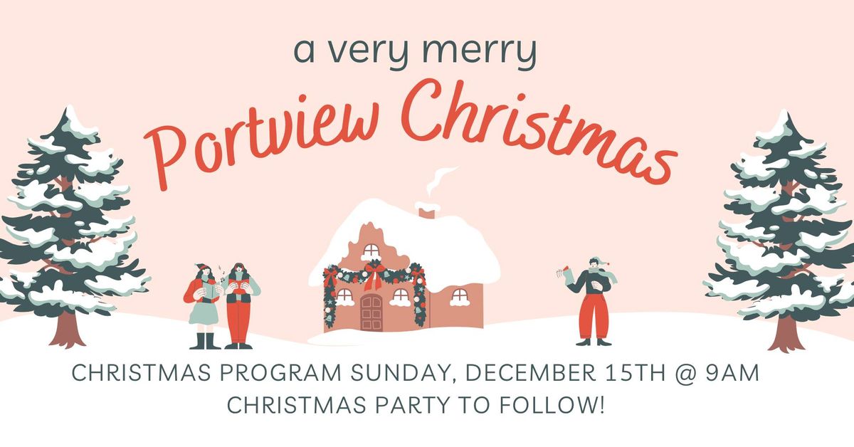 A Very Merry Portview Christmas - PV Christmas Program & Party