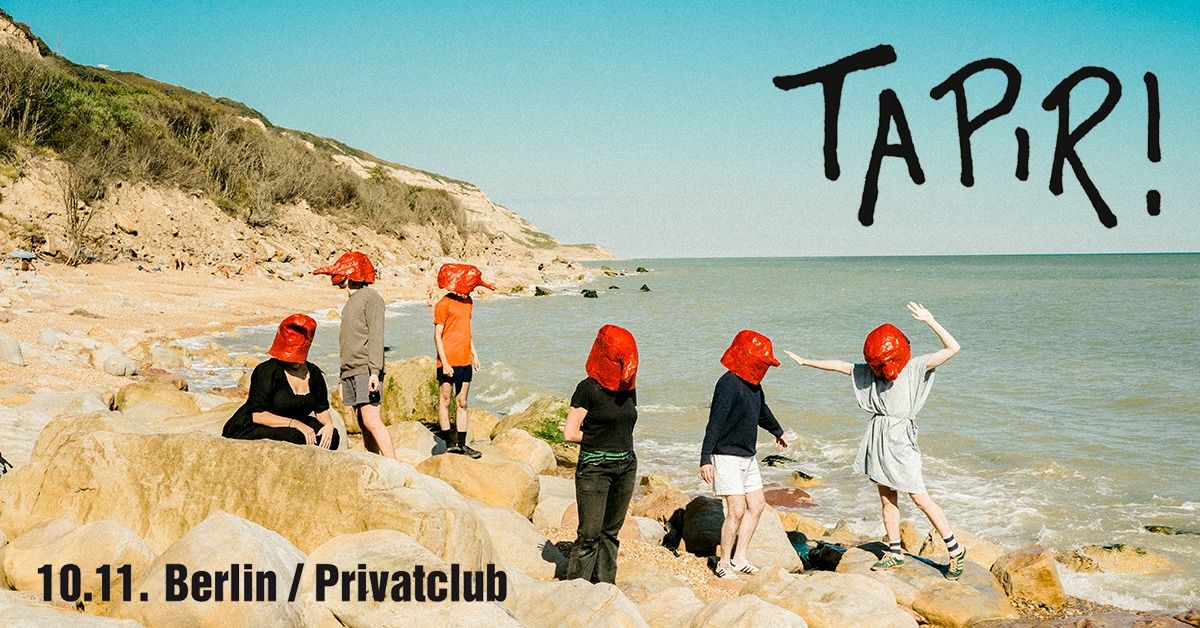 Tapir! | Berlin, Privatclub