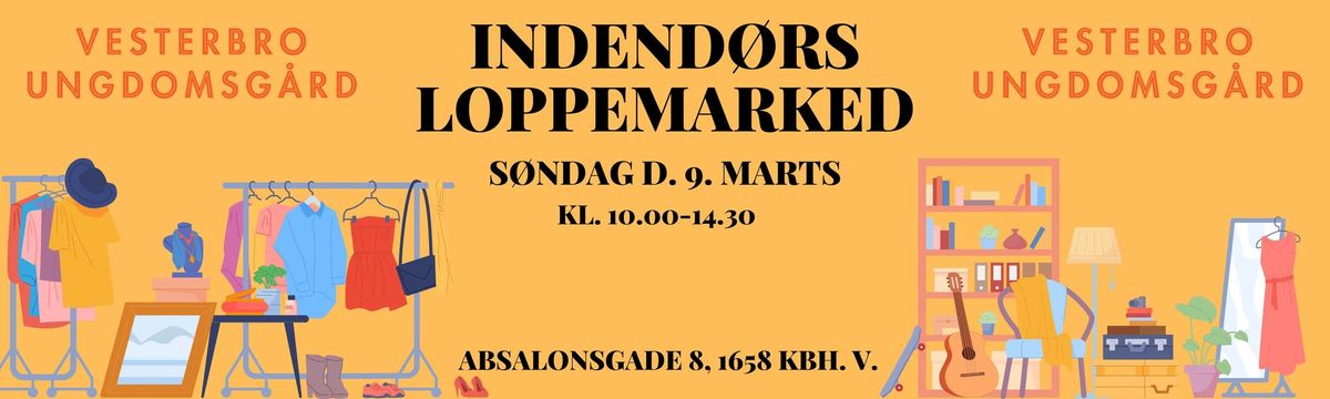 Indend\u00f8rs loppemarked p\u00e5 Vesterbro Ungdomsg\u00e5rd