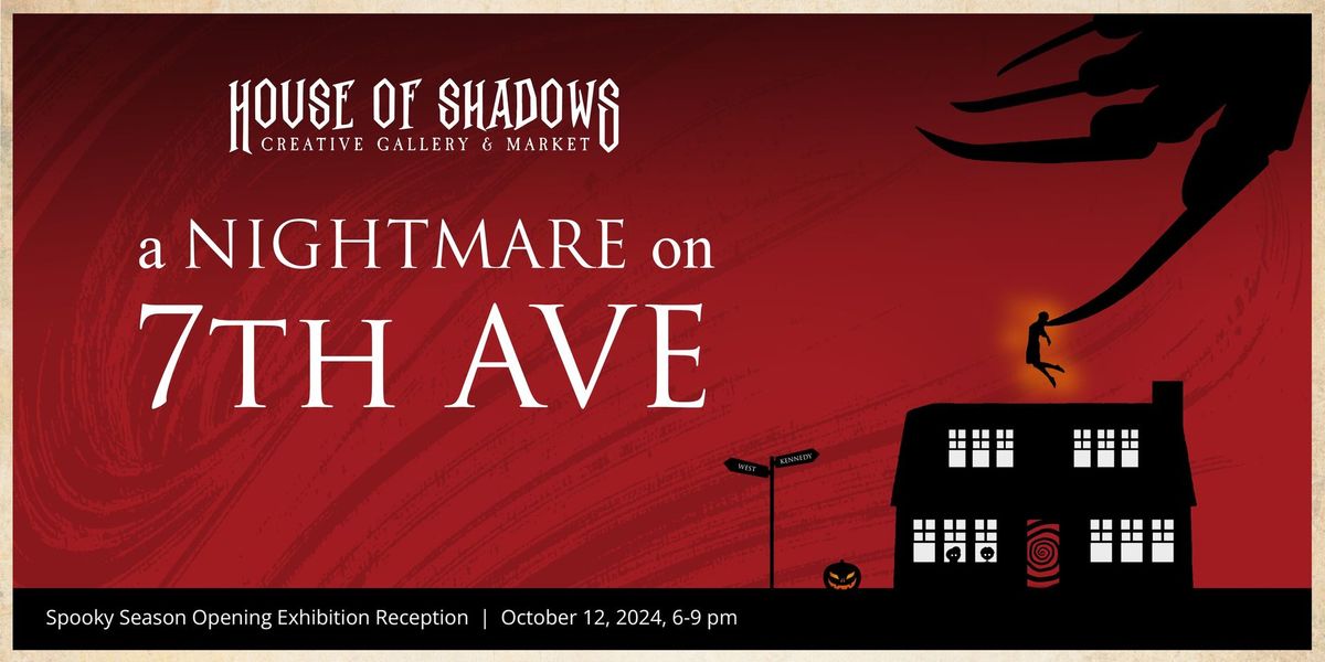 Exhibition Opening: A Nightmare on 7th Ave