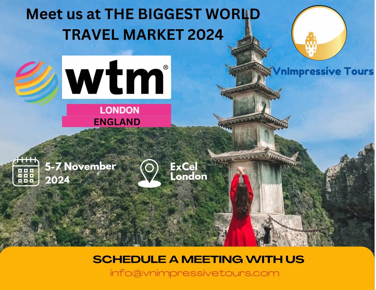 1-1 MEETING: VNIMPRESSIVE TOURS FROM VIET NAM AT WTM LONDON (05-07 NOVEMBER 2024) 