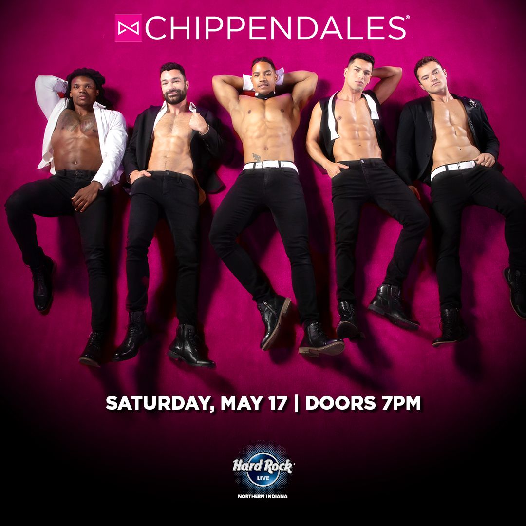 Chippendales at Hard Rock Casino Northern Indiana