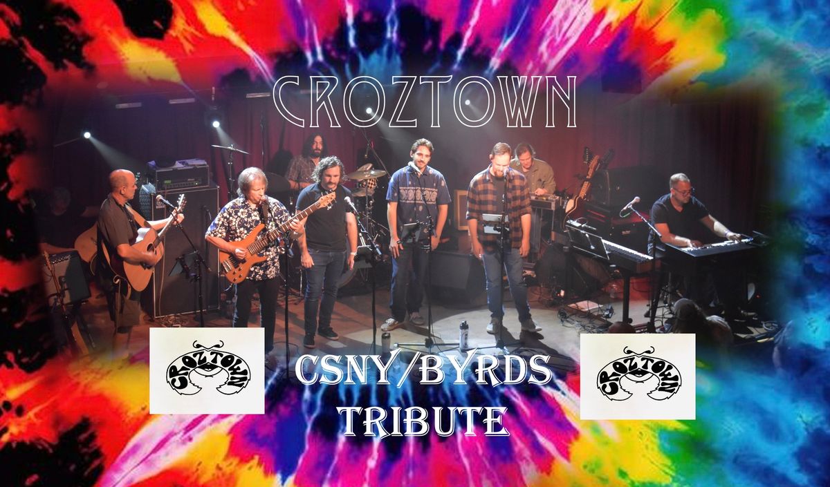 A Tribute to Crosby, Stills, Nash & Young + The Byrds