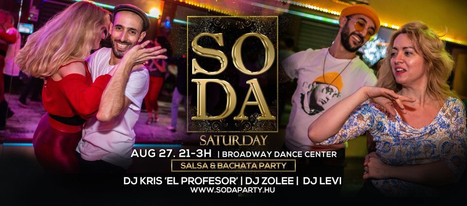 SODA Saturday | AUG27 | Salsa Bachata Party @ Broadway Dance Center Budapest