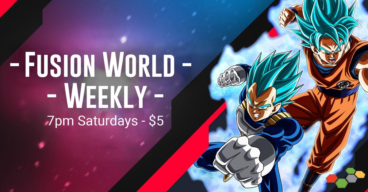 Fusion World Weekly | Dragon Ball Super