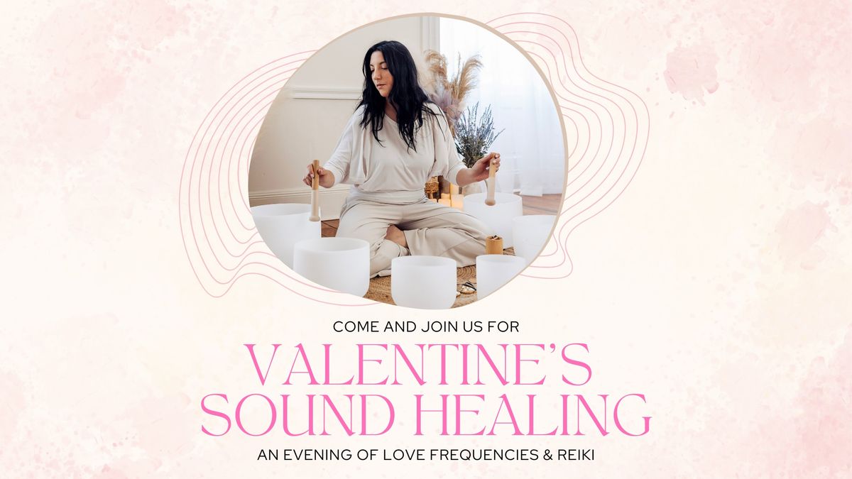 Valentine's Sound Healing & Reiki