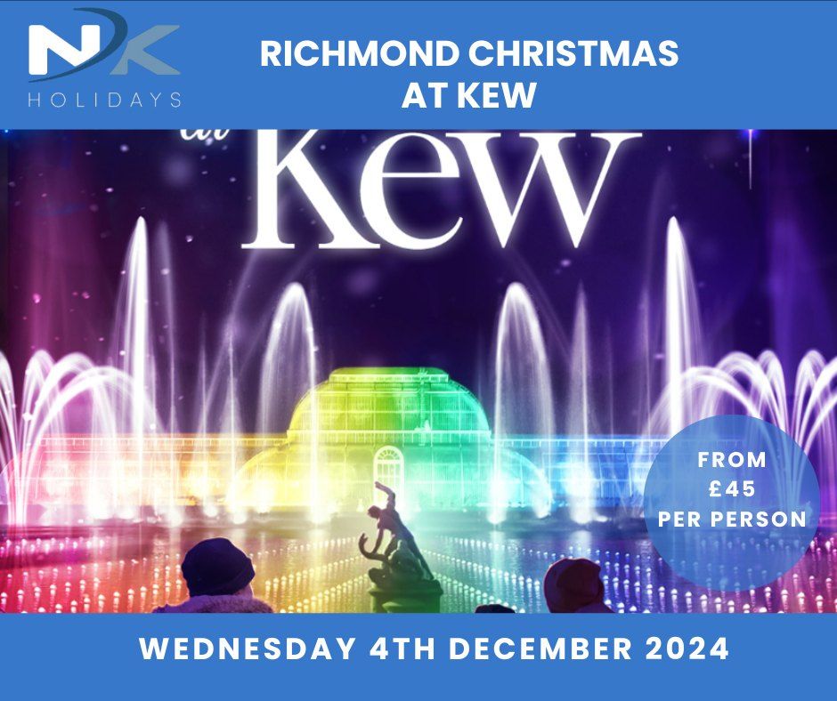 Richmond & Christmas at Kew 