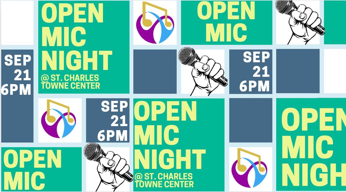 Open Mic Night @ St. Charles Towne Center