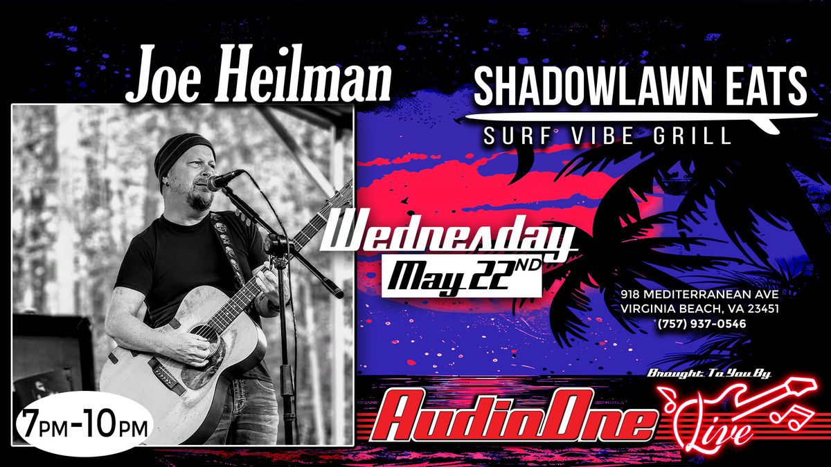 Joe Heilman at Shadowlawn Eats brought to you by Audio One Live