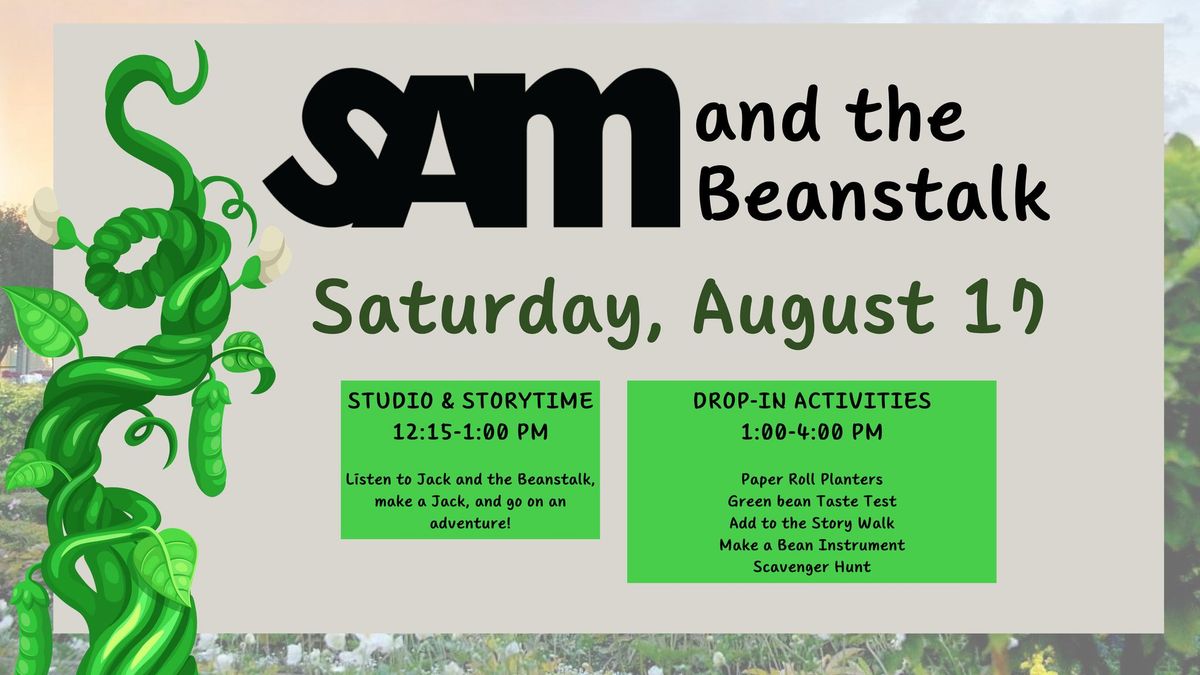 SAM and the Beanstalk