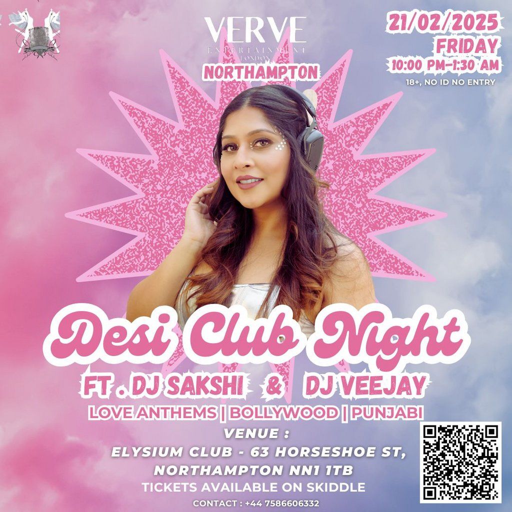 Northampton's Desi Club Night ft DJ SAKSHI