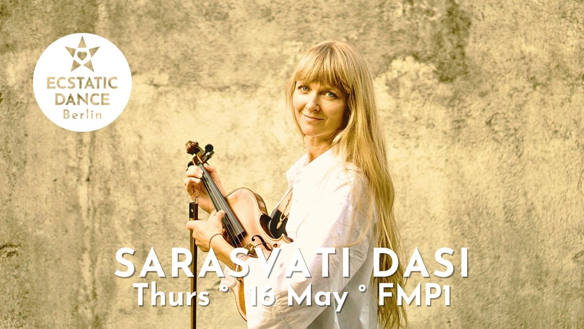 Ecstatic Dance | SARASVATI DASI | 16 May | 18:30 | FMP1