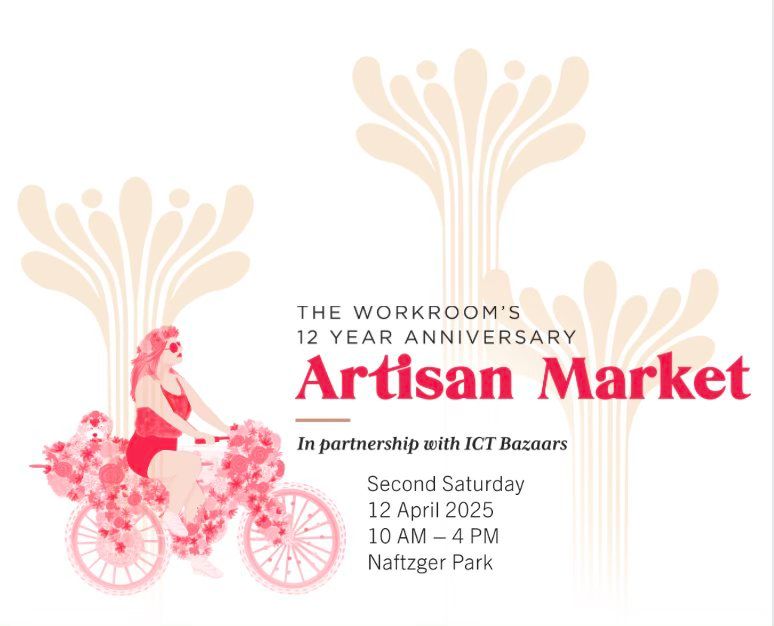 The Workroom's 12 Year Anniversary Artisan Market