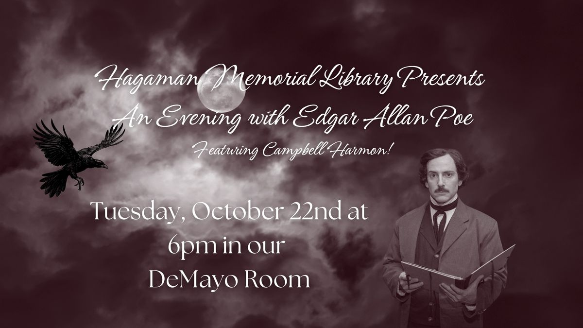 HML Presents An Evening with Edgar Allan Poe, Featuring the Return of Campbell Harmon