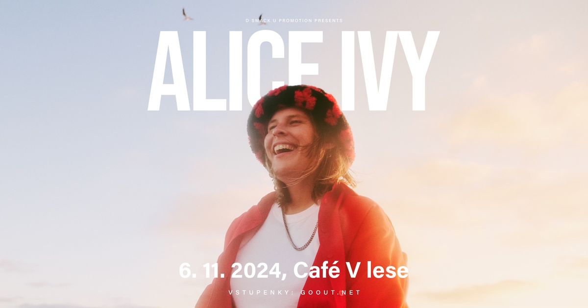 Alice Ivy (AU) \/ Caf\u00e9 V lese